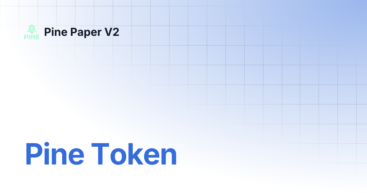 Pine Token | Pine Paper V2
